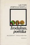 Zsirmunszkij, Viktor Makszimovics - Irodalom, poétika [antikvár]