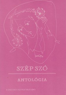 Szalontay Mihály - Szép szó [antikvár]