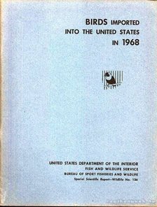 Richard C. Banks - Birds Imported into the United States in 1968 [antikvár]