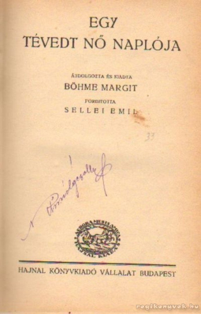 Böhme Margit - Egy tévedt nő naplója [antikvár]