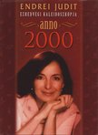 Endrei Judit - Anno 2000 (dedikált) [antikvár]