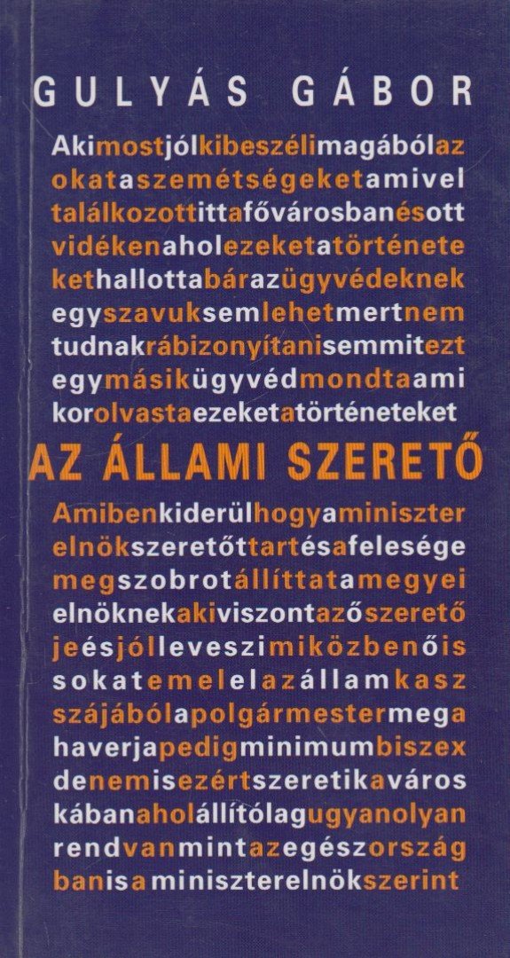 Gulyás Gábor - Az állami szerető [antikvár]
