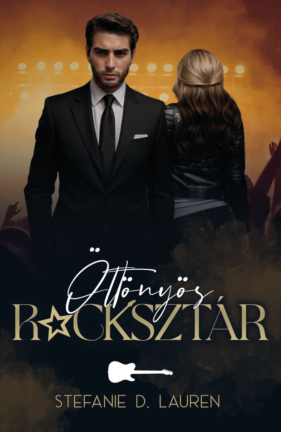 Stefanie D. Lauren - Öltönyös rocksztár
