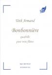 TÓTH ARMAND - BONBONNIERE, QUADRILLE POUR TROIS FLUTES