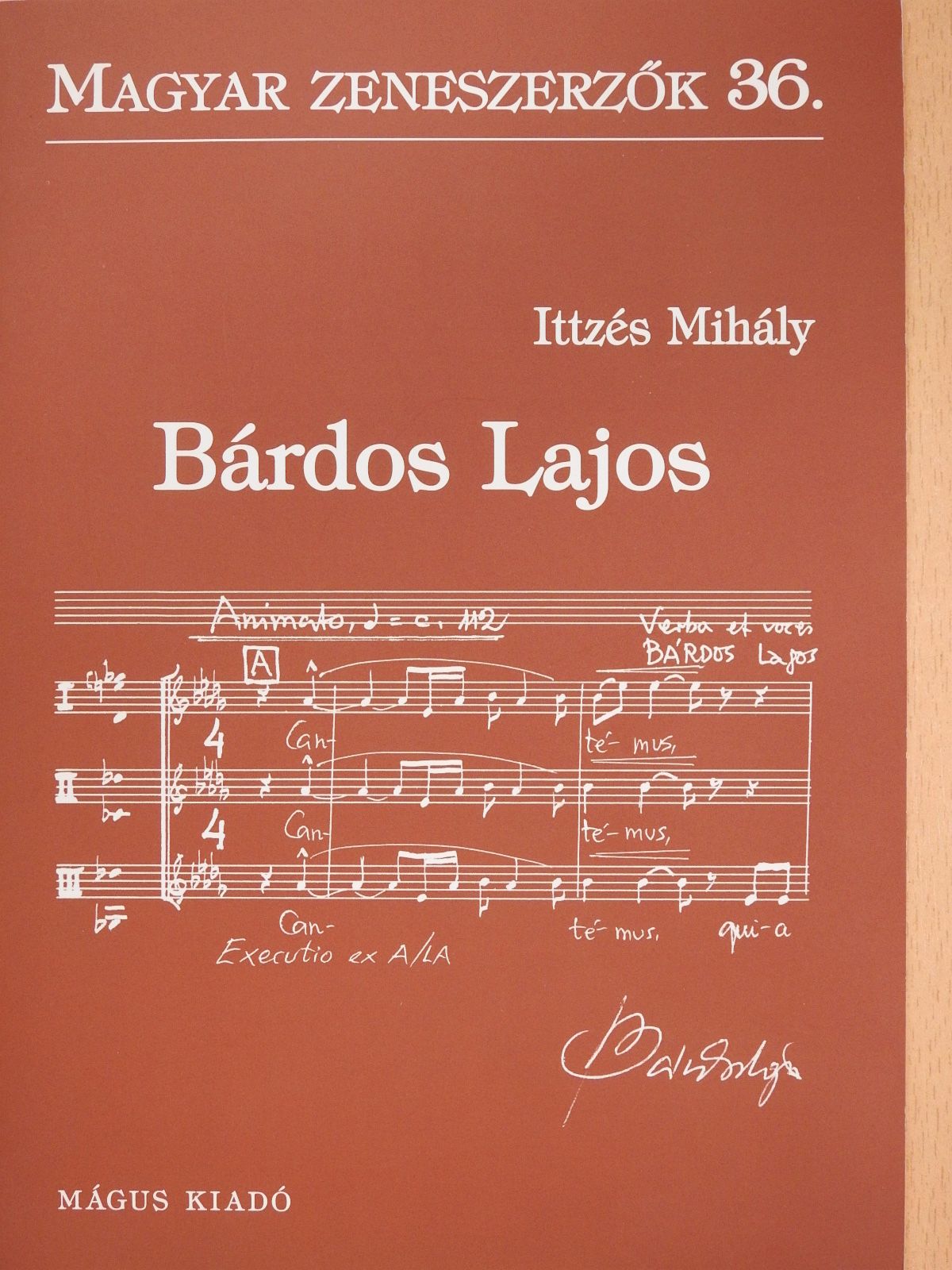 Ittzés Mihály - Bárdos Lajos (dedikált példány) [antikvár]