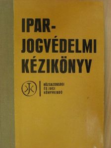 Dr. Kende Béla - Iparjogvédelmi kézikönyv [antikvár]