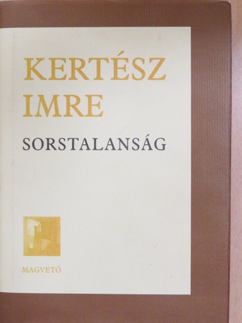 Kertész Imre - Sorstalanság [antikvár]