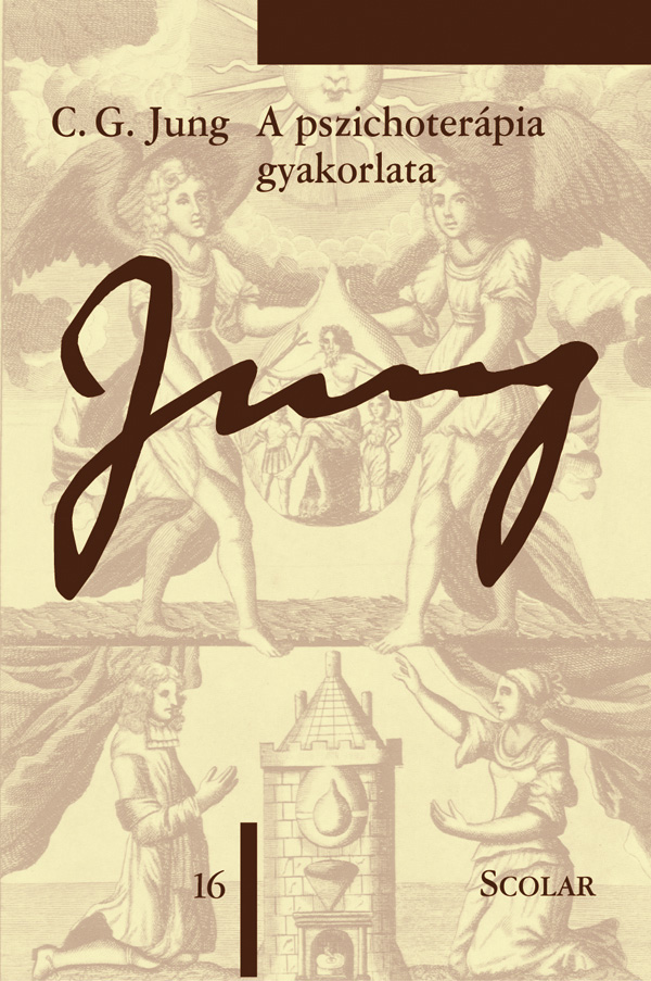 Carl Gustav Jung - A pszichoterápia gyakorlata (ÖM 16. kötet) (3. kiadás)