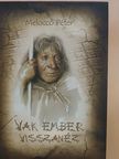 Melocco Péter - Vak ember visszanéz [antikvár]