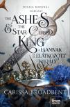 Carissa Broadbent - The Ashes and the Star-Cursed King - A hamvak és az elátkozott király [eKönyv: epub, mobi]