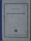 Nyekraszovszkij - Bányaműveléstan [antikvár]