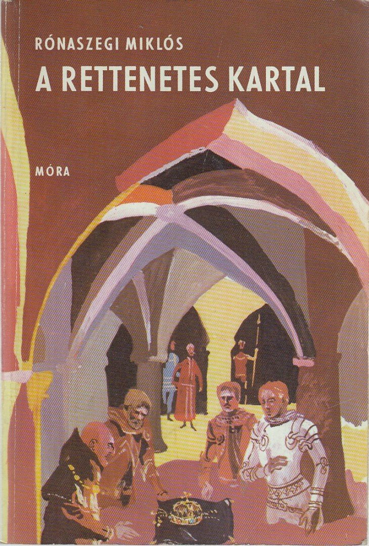 Rónaszegi Miklós - A Rettenetes Kartal [antikvár]