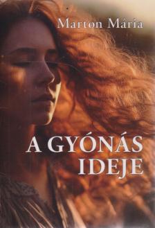 MARTON MÁRIA - A gyónás ideje [antikvár]