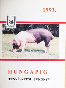 Karczag Kristóf - Hungapig Tenyésztési Évkönyv 1993. [antikvár]