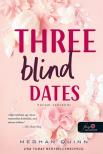 Meghan Quinn - Three Blind Dates - Három vakrandi (Számok és randik 1.)