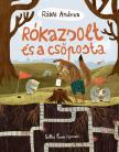 Rádai Andrea - Rókazsolt és a csőposta