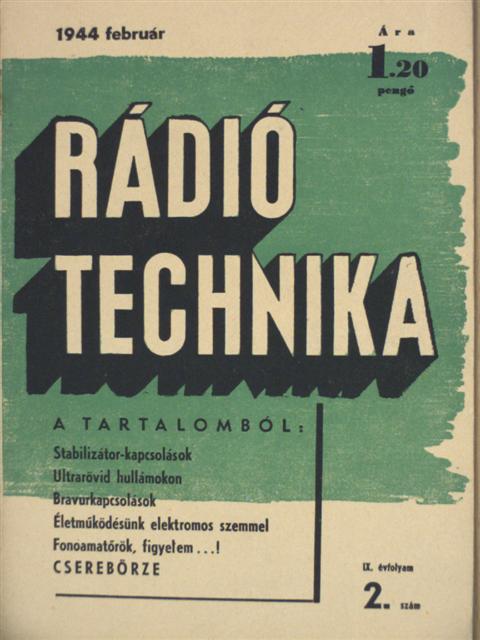László Tihamér - Rádió Technika 1944. február [antikvár]