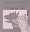 Kéz-árnyképek [antikvár]