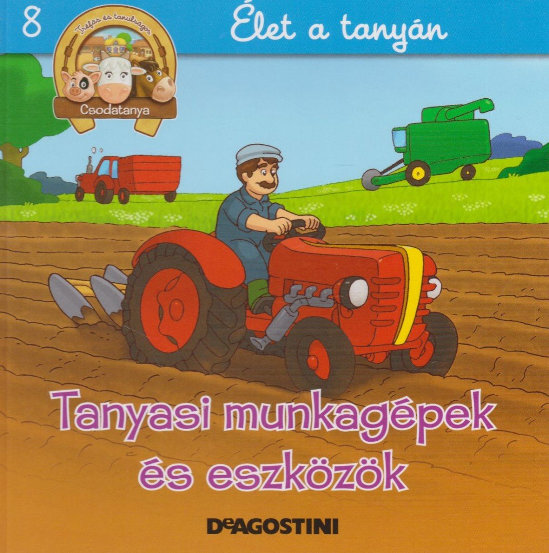 Gilles Laurendon - Tanyasi munkagépek és eszközök [antikvár]