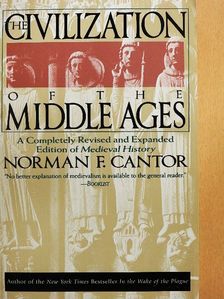 Norman F. Cantor - The Civilization of the Middle Ages [antikvár]