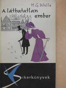 H. G. Wells - A láthatatlan ember [antikvár]