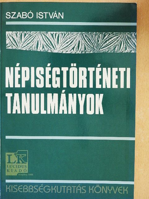 Szabó István - Népiségtörténeti tanulmányok [antikvár]