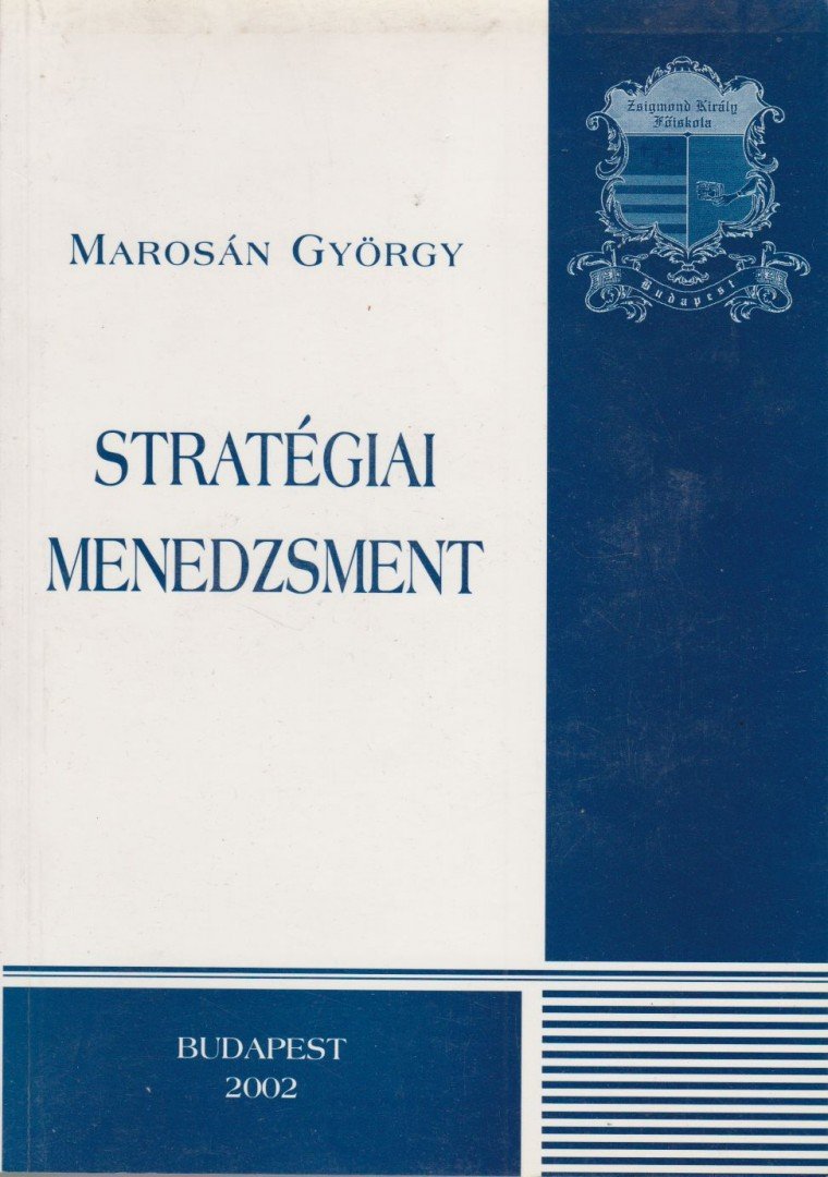 Marosán György - Stratégiai menedzsment [antikvár]