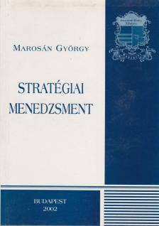 Marosán György - Stratégiai menedzsment [antikvár]