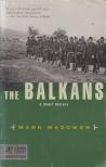 Mark Mazower - The Balkans [antikvár]