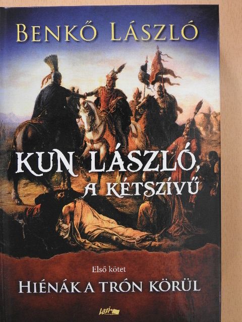 Benkő László - Hiénák a trón körül [antikvár]