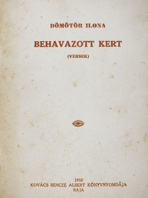 Dömötör Ilona - Behavazott kert [antikvár]