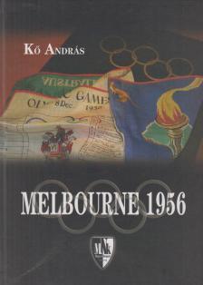 Kő András - Melbourne 1956 [antikvár]