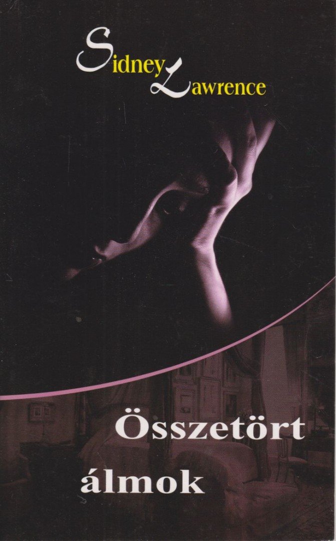 Összetört álmok [antikvár]