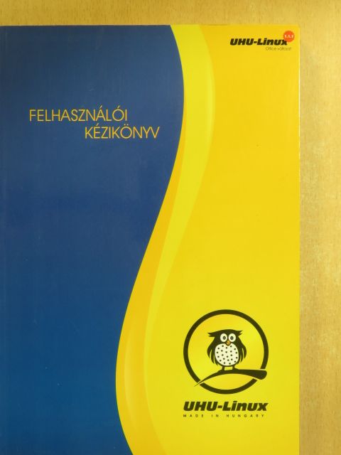 Balázs Tibor - UHU-Linux 1.1 Felhasználói kézikönyv [antikvár]