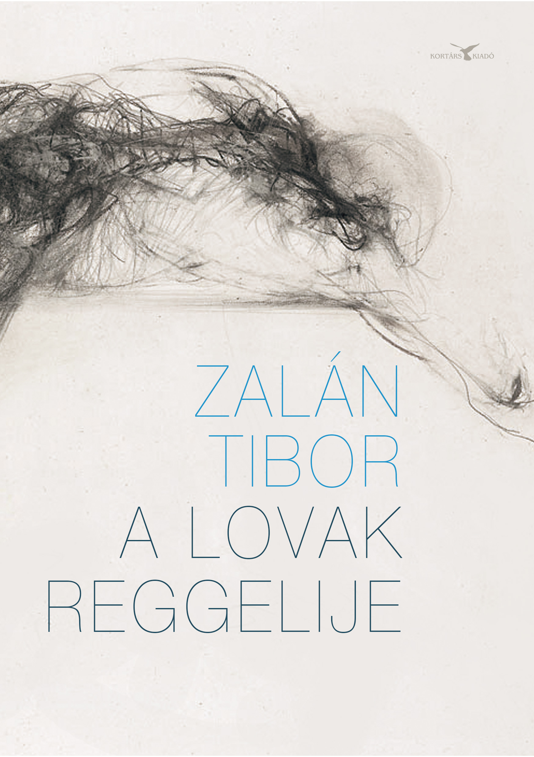 Zalán Tibor - A lovak reggelije [szépséghibás]