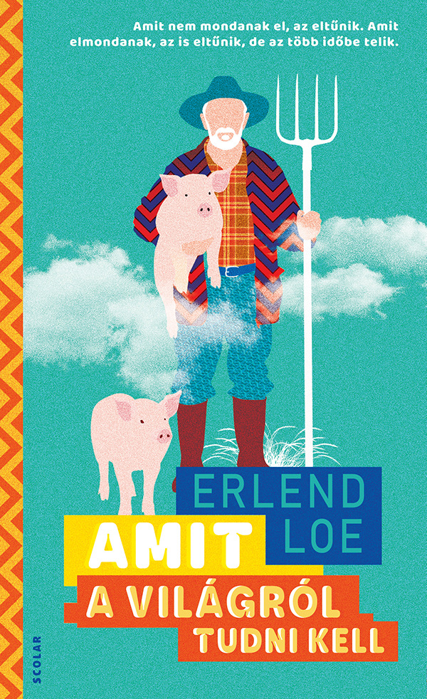 Erlend Loe - Amit a világról tudni kell [eKönyv: epub, mobi]