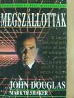 John Douglas - Megszállottak [antikvár]