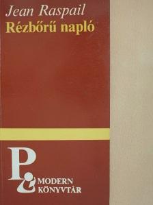 Jean Raspail - Rézbőrű napló [antikvár]
