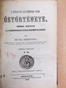 Mutzl Sebestyén - A Föld és az emberi-nem őstörténete [antikvár]
