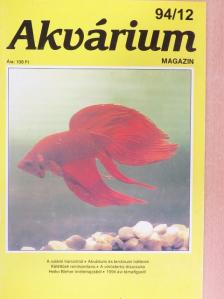 Farkas Zoltán - Akvárium Magazin 1994/12. [antikvár]