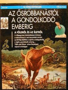 Daniel Pajaud - Az ősrobbanástól a gondolkodó emberig [antikvár]