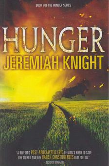 Jeremiah Knight - Hunger [antikvár]