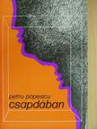 Petru Popescu - Csapdában [antikvár]