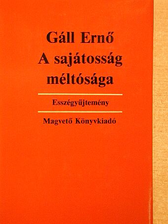 Gáll Ernő - A sajátosság méltósága [antikvár]