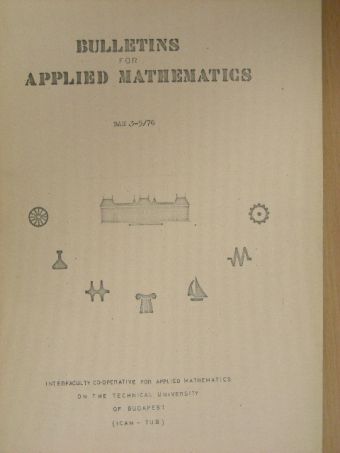 Dr. J-L. Destouches - Bulletins for Applied Mathematics BAM 3-5/76 [antikvár]
