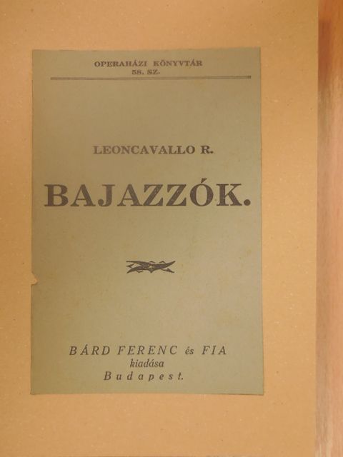 Leoncavallo Ruggiero - Bajazzók [antikvár]