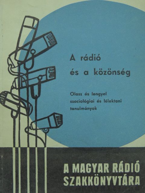 Jerzy Kubin - A rádió és a közönség [antikvár]