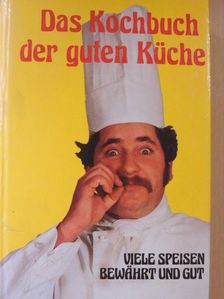 Das Kochbuch der guten Küche [antikvár]