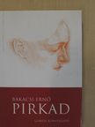 Bakacsi Ernő - Pirkad [antikvár]