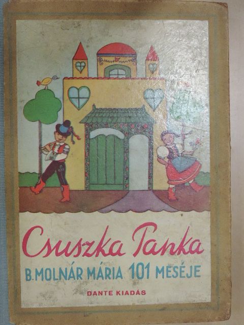 B. Molnár Mária - Csuszka Panka I-II. [antikvár]